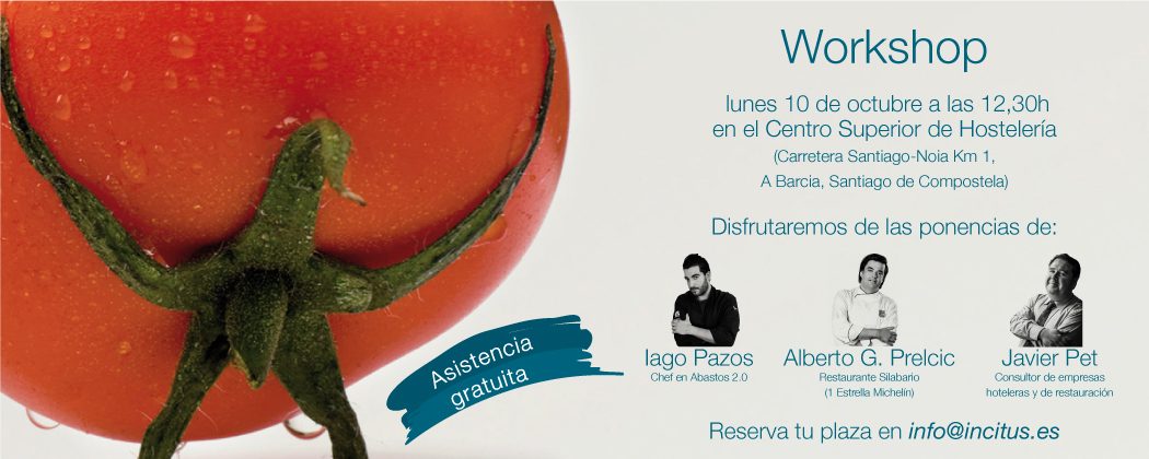 El 1º workshop de Incitus 2016 contará con la participación de Iago Pazos de Abastos 2.0, Alberto González de Silabario y Javier Pet